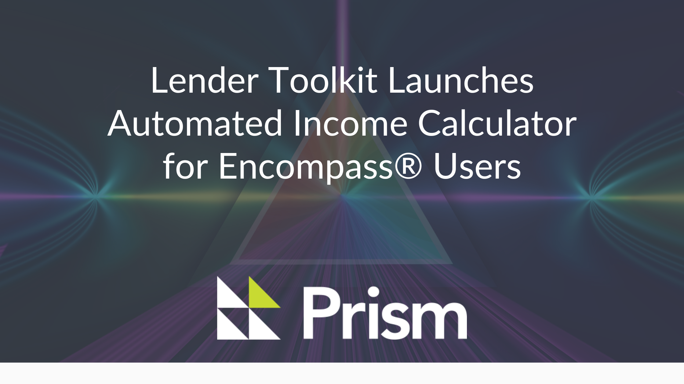 Automated income calculator for Encompass users, Prism